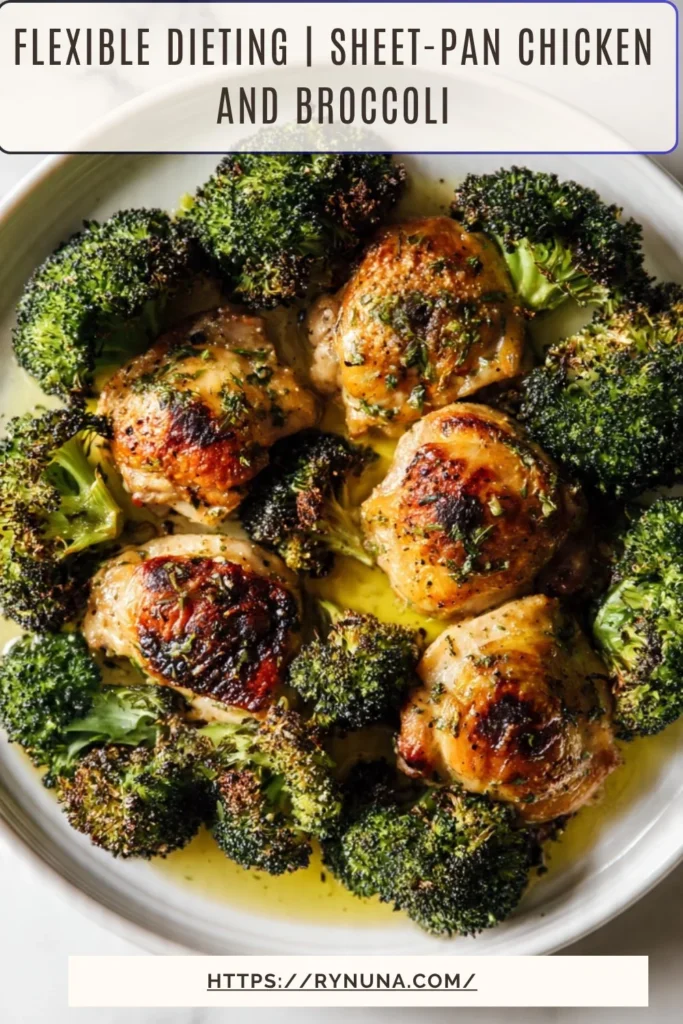 Flexible Dieting | Sheet-Pan Chicken and Broccoli 2 flexible dieting sheet pan chicken and broccoli 2026 06 23 224330 683x1024 1